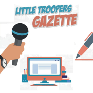 A graphic depicting the Little Troopers Gazette