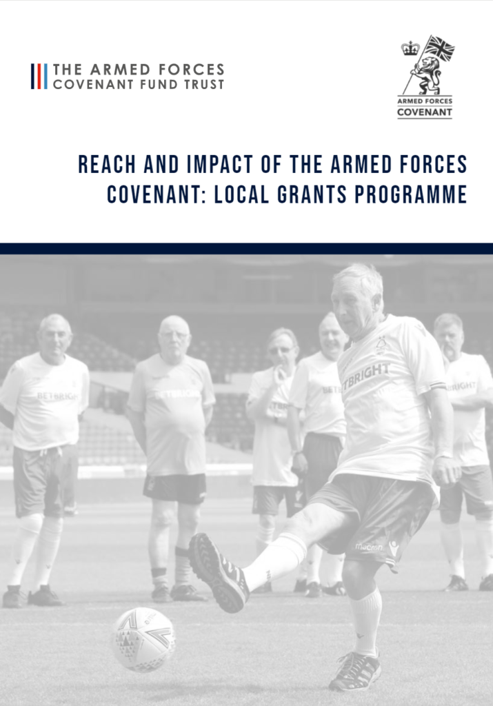 Front cover of the Reach and Impact of the Armed Forces Covenant: Local Grants Programme report. The cover picture shows a group of older veterans playing football