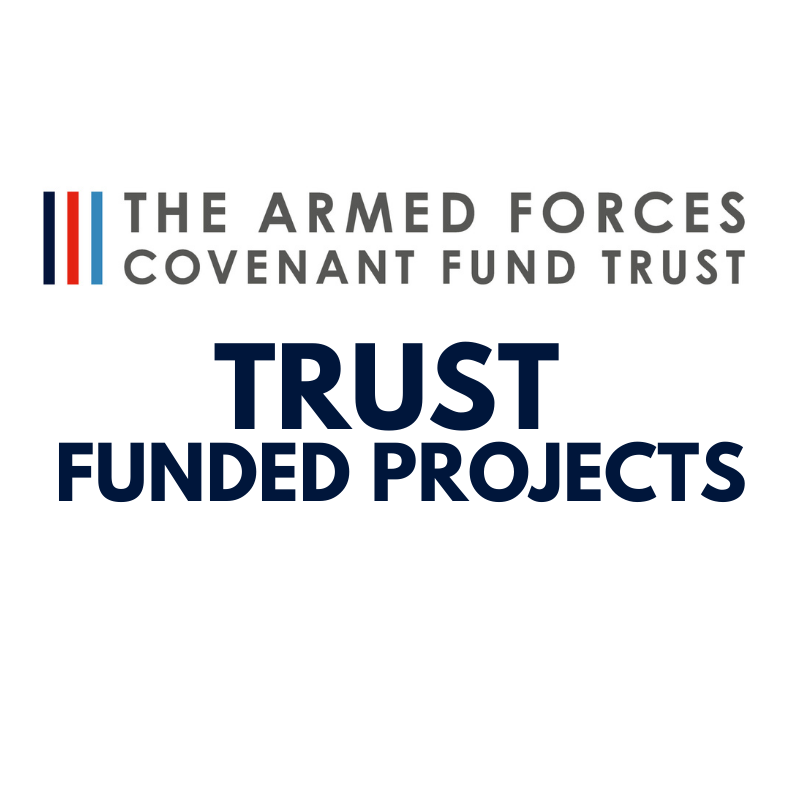 Armed Forces Covenant Fund Trust Funded Projects