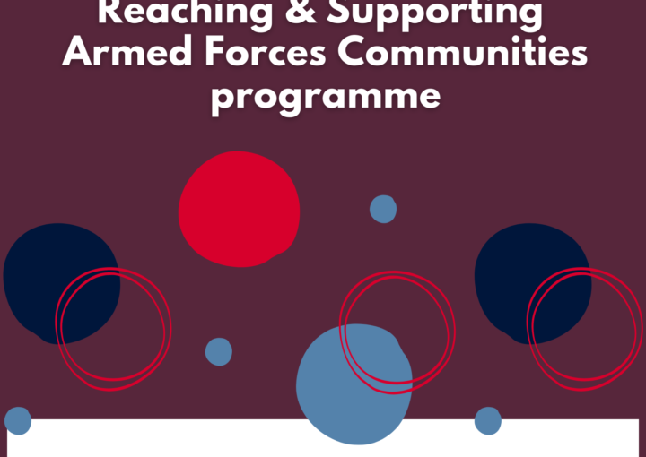 The Reaching and Supporting Armed Forces Communities programme