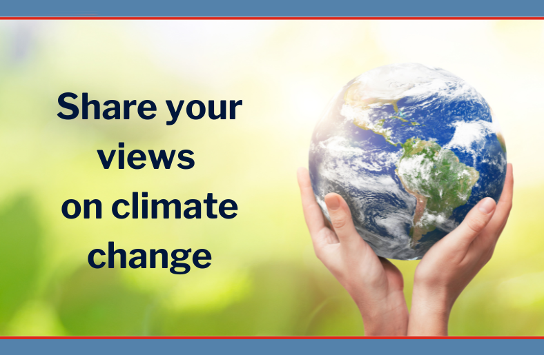 Share your thoughts on climate change