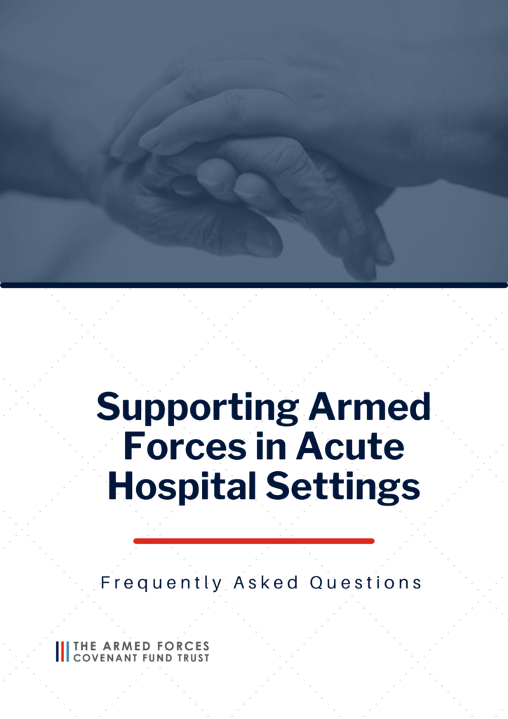 Supporting Armed Forces in Acute Hospital Settings FAQs